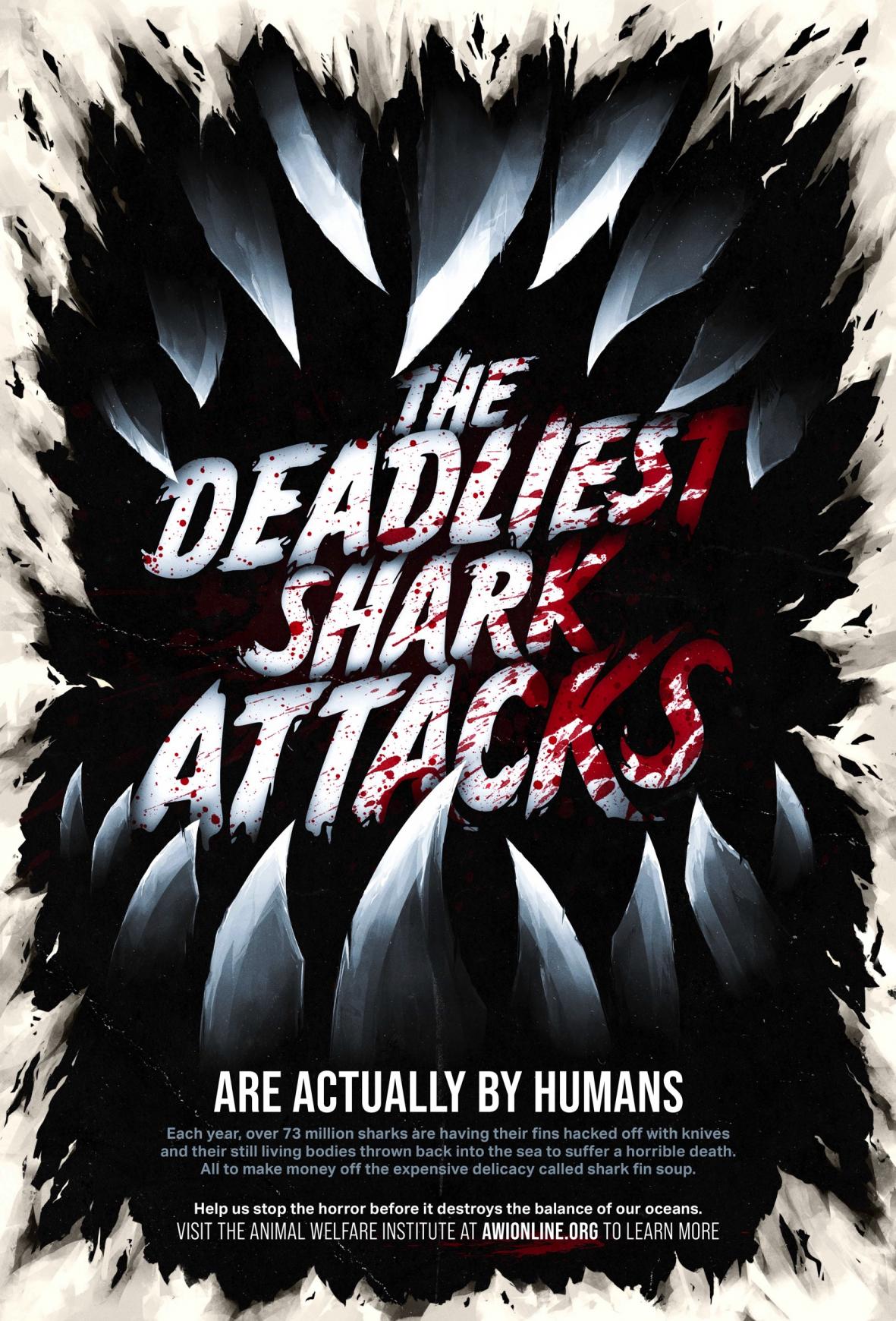Animal Welfare Institute Print Ad - Deadliest Shark Attacks