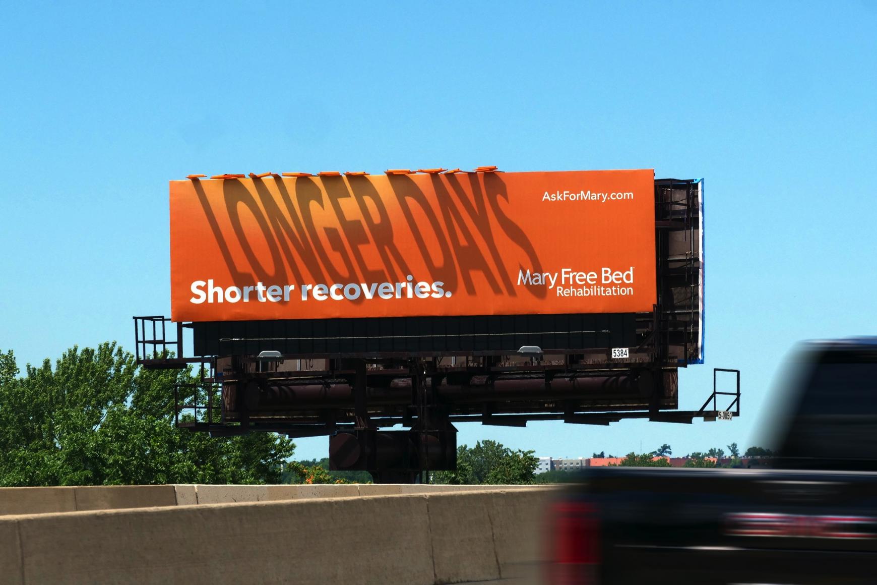 Mary Free Bed Rehabilitation Hospital Outdoor Ad - Longer days