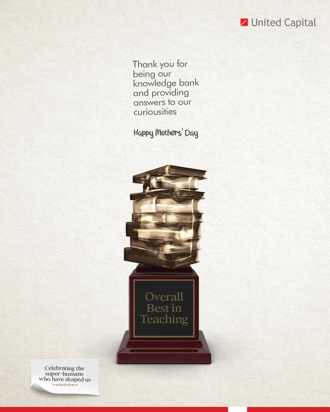 United Capital Print Ad - Mothers deserve accolades too